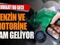 Benzin ve motorine zam geliyor