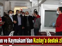 Başkan ve Kaymakam’dan Kızılay’a Destek Ziyareti