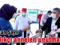 Başkan Şayir, sağlık çalışanı anneleri unutmadı!