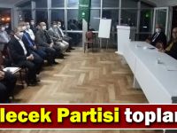 Gelecek Partisi kurmayları  yönetimi kurulunu topladı