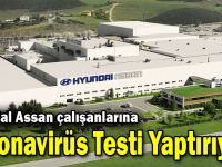 Hyundai Assan Çalışanlarına Koronavirüs Testi Yaptırıyor