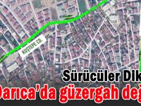 Darıca'da güzergah değişti