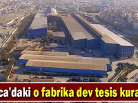 Darıca’daki o fabrika dev tesis kuracak!