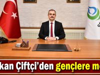 Başkan Çifttçi'den gençlere mesaj