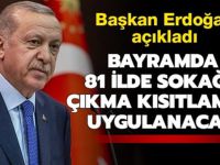 Bayramda sokağa çıkma kısıtlaması!