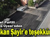 Saadet Partili Meclis Üyesi’nden Başkan Şayir’e teşekkür!