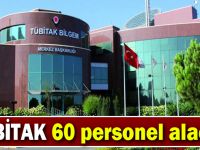 TÜBİTAK 60 personel alacak