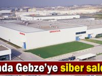 Honda Gebze'ye siber saldırı!