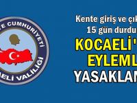 Kocaeli'de eylem yapmak yasaklandı!