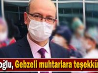 Kadıoğlu, Gebzeli muhtarlara teşekkür etti