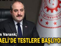 Bakan Varank: 13 ilde antikor testleri yapılacak