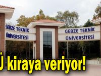 GTÜ kiraya veriyor!