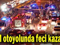 TEM otoyolunda feci kaza; 1 ölü