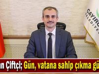 Başkan Çiftçi ’den 15 Temmuz mesajı