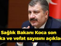 Bakan Koca son durumu açıkladı