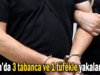 3 tabanca ve 1 tüfekle yakalandılar!