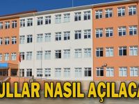 Okullar nasıl açılacak?