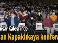 Eskihisar Kalesi’inde Alişan Kapaklıkaya konferansı