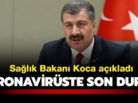 Sağlık Bakanı Koca açıkladı...