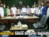 Gelecek Partisi Gebze de görev dağılımı yaptı