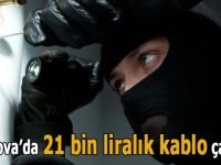 Çayırova'da 21 bin liralık kablo çaldılar