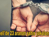 Kocaeli'de 23 aranan şahıs yakalandı!