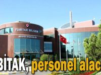 TÜBİTAK,  personel alacak!