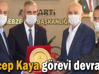 Recep Kaya görevi devraldı!