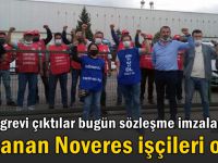 Hakları için greve çıkan Novares işçileri kazandı