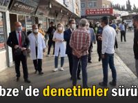 Gebze’de denetimler sürüyor!