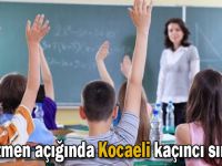 Öğretmen açığında Kocaeli kaçıncı sırada?