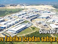 Dilovası'ndaki dev fabrika icradan satışa çıktı!