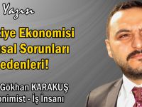 Türkiye Ekonomisi Yapısal Sorunları Ve Nedenleri !