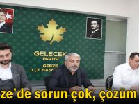 Gebze’de sorun çok, çözüm var!