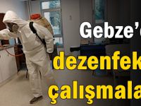 Gebze’de dezenfekte çalışmaları