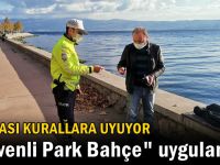 Dilovası'nda güvenli park bahçe uygulaması!