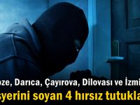 4 hırsız cezaevine gönderildi!