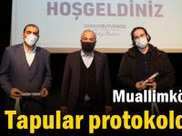 Muallimköy’de tapular protokolden