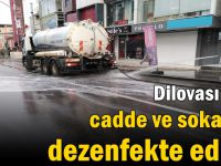 Dilovası’nda cadde ve sokaklar dezenfekte edildi