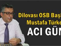 Mustafa Türker’in acı günü