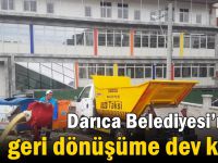 Darıca belediyesi, 2020 yılında 62 bin 376 ton atık toplayarak geri dönüşüme kazandırdı