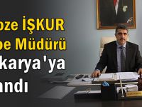 Gebze İŞKUR Müdürü Sakarya İl Müdürü oldu