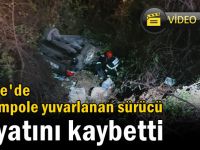 Şarampole yuvarlanan sürücü hayatını kaybetti