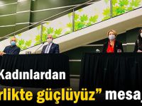 AK Kadınlardan “Birlikte güçlüyüz” mesajı!