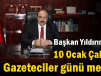 Başkan Yıldırım’dan 10 Ocak Çalışan Gazeteciler günü mesajı