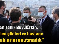Büyükakın, “Çekilen çileleri ve hastane kuyruklarını unutmadık”