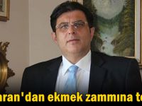 Başaran'dan ekmek zammına tepki!