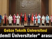 Gebze Teknik Üniversitesi ‘Kıdemli Üniversiteler’ arasında