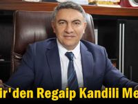 Şayir'den Regaip Kandili Mesajı