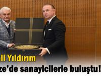 Binali Yıldırım Gebze’de sanayicilerle buluştu!